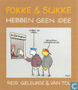 Fokke & Sukke hebben geen idee