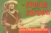 It spoar fan it swurd