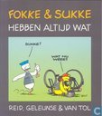 Fokke & Sukke hebben altijd wat