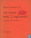 Je bent een liegbeest