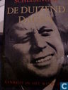 De Duizend Dagen van President John F Kennedy