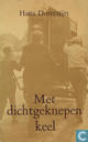 Met dichtgeknepen keel