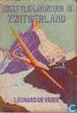 Zweefvliegtuigavontuur in Zwitserland