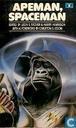 Apeman, Spaceman
