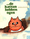 ...De katten hebben ogen