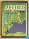 Acquire