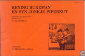 Kening Bukeman en syn jonkje Pipernut