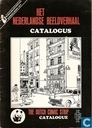 Het Nederlandse beeldverhaal - Catalogus - The Dutch comic strip - Catalogue