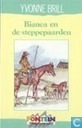 Bianca en de Steppepaarden