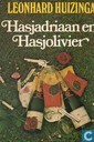 Hasjadriaan en Hasjolivier