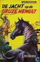 De jacht op de grijze hengst
