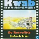 Kwab en de wereld van Watals? - De retroflits