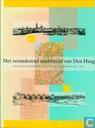 Het veranderend stadsbeeld van Den Haag