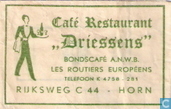 Café Restaurant "Driessens"