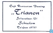 Café Restaurant Dancing "Trianon"