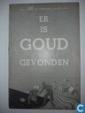 Er is goud gevonden