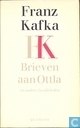 Brieven aan Ottla en andere familieleden 