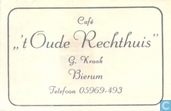 Café " 't Oude Rechthuis"