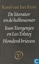 De literator en de holbewoner - honderd brieven 