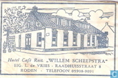 Hotel Café Rest. "Willem Scheepstra" 