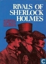 Rivals of Sherlock Holmes : forty stories of crime and detection from original illustrated magazines