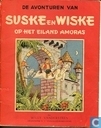Suske en Wiske op het eiland Amoras