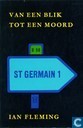 Van een blik tot een moord