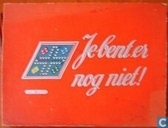Je bent er nog niet