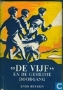 "De vijf" en de geheime doorgang
