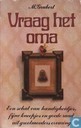 Vraag het oma