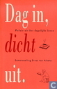 Dag in, dicht uit. - Poëzie uit het dagelijks leven