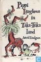 Pippi Langkous in Taka-Tuka land