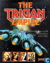 The Trigan Empire - A Fantastic Space World of Adventure and Conflict