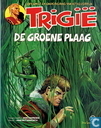 De groene plaag