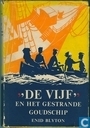 "De vijf" en het gestrande goudschip