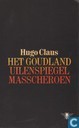 Het goudland + Uilenspiegel + Masscheroen