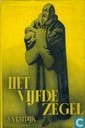Het vijfde zegel - roman uit het Spanje der Inquisitie
