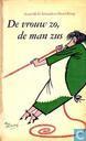 De man zus, de vrouw zo