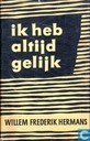 Ik heb altijd gelijk