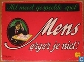 Mens erger je niet
