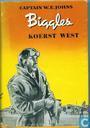 Biggles koerst west