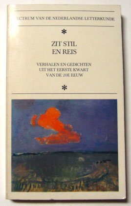 Boeken - Spectrum van de Nederlandse Letterkunde - Zit stil en reis
