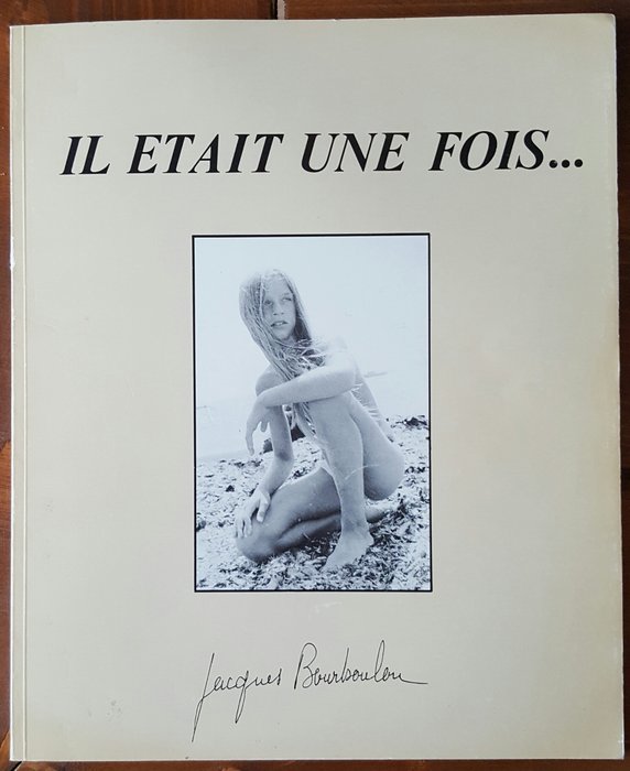 Jacques Bourboulon - Il etait une fois - 1990 - Catawiki