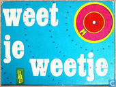 Weet je Weetje