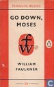 Go down Moses and other stories