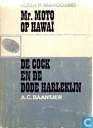 Mr. Moto op Hawaï + De Cock en de dode harlekijn