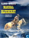Marshal Blueberry - Shermans opdracht