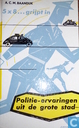 5 x 8... grijpt in - Politie-ervaringen uit de grote stad