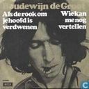 Als de rook om je hoofd is verdwenen 