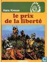 Le prix de la liberté